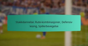 Stakkdannelse: Rute-kombinasjoner, Defensiv lesing, Spillerbevegelse
